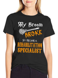 Rehabilitation Specialist T-Shirt Funny Halloween Gift