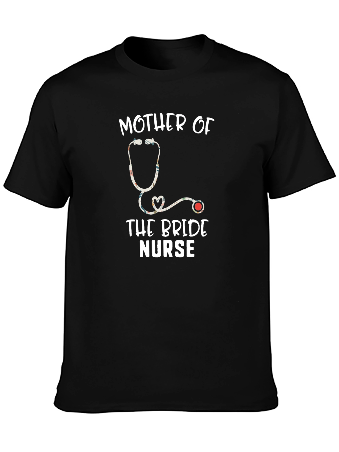 Mother of the Bride Nurse T-Shirt