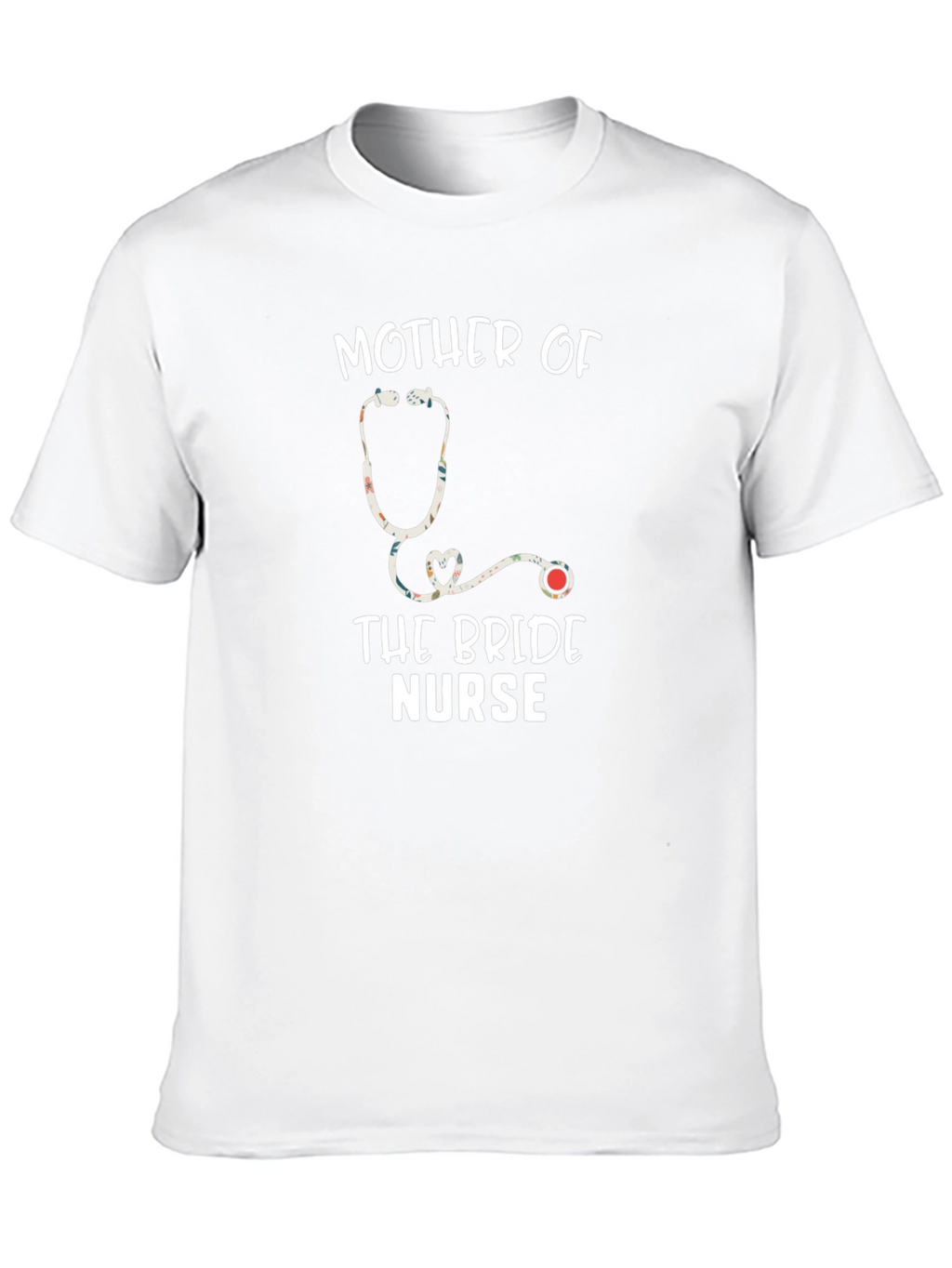 Mother of the Bride Nurse T-Shirt