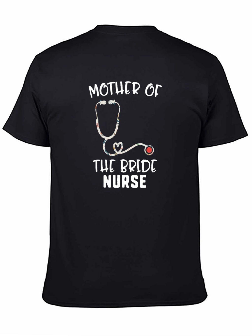 Mother of the Bride Nurse T-Shirt