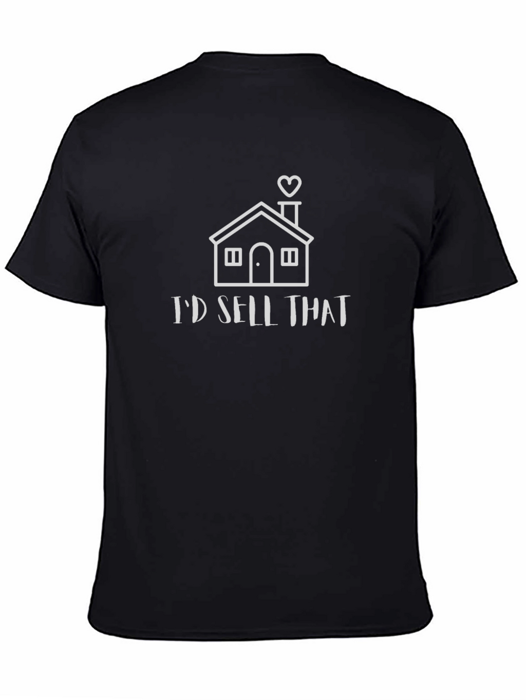 Id Sell That T-Shirt | Realtor Apparel