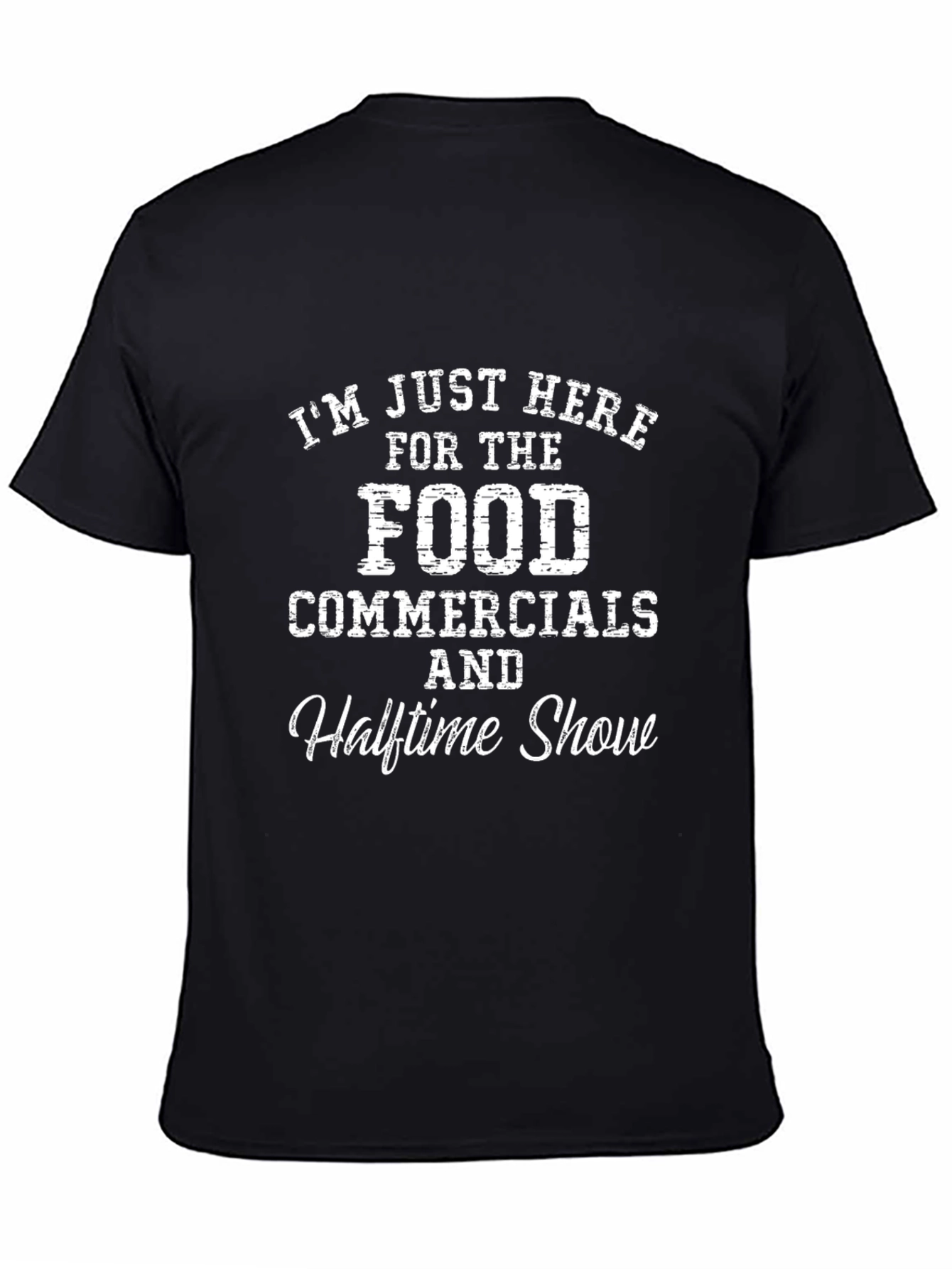 Funny Super Bowl Shirt - Food Commercials & Halftime Show