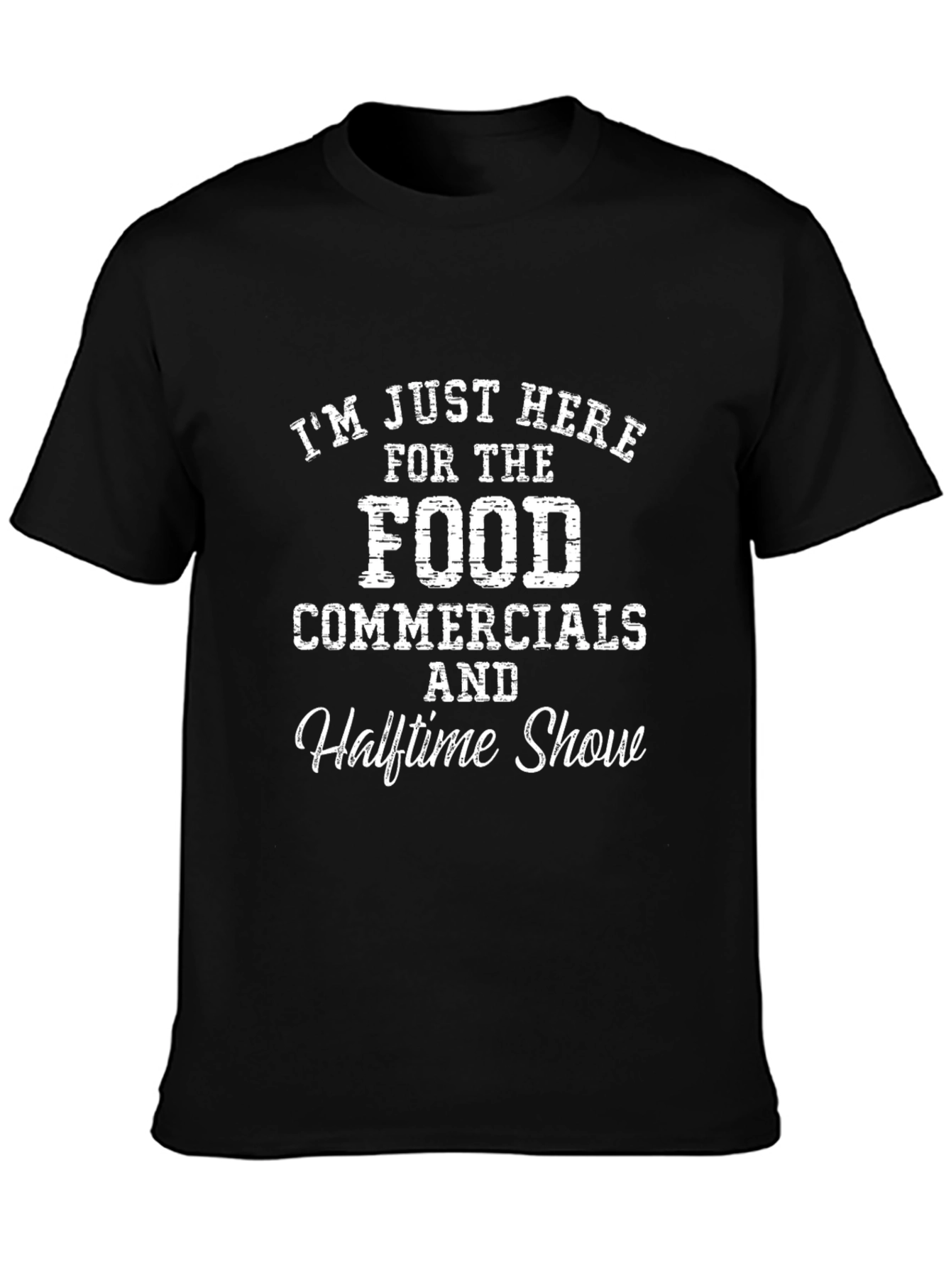 Funny Super Bowl Shirt - Food Commercials & Halftime Show