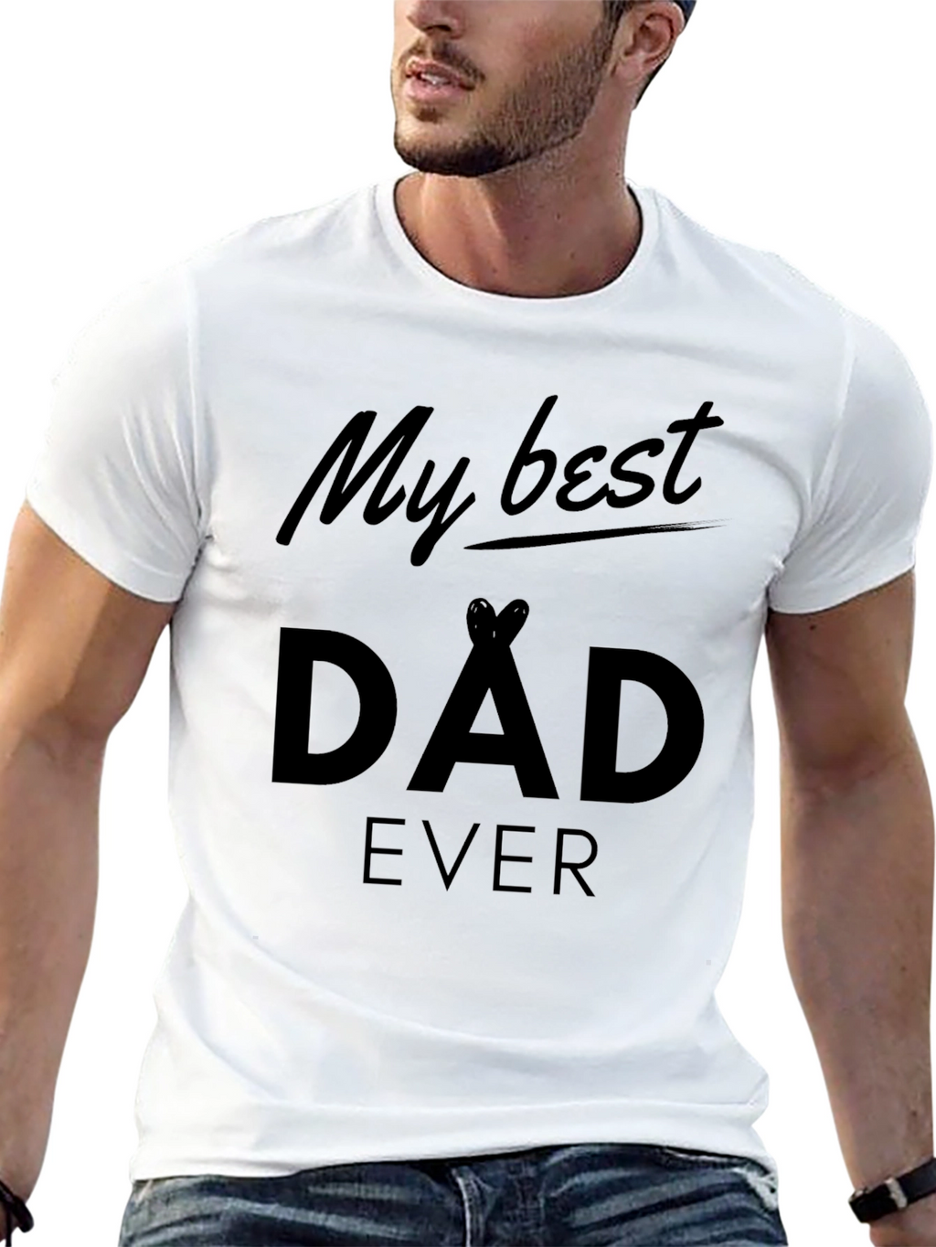 My Best Dad Ever Black T-Shirt