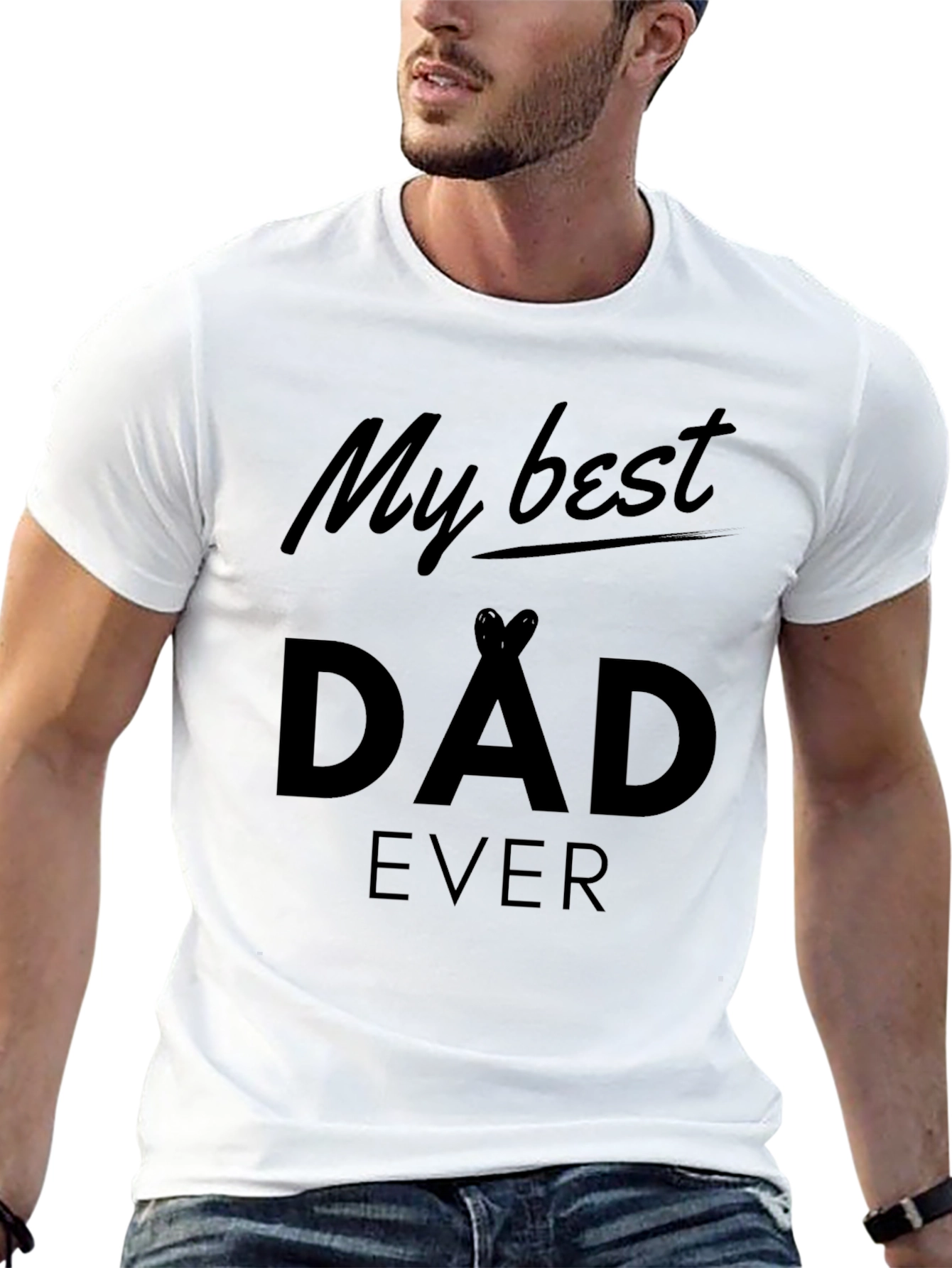 My Best Dad Ever Black T-Shirt