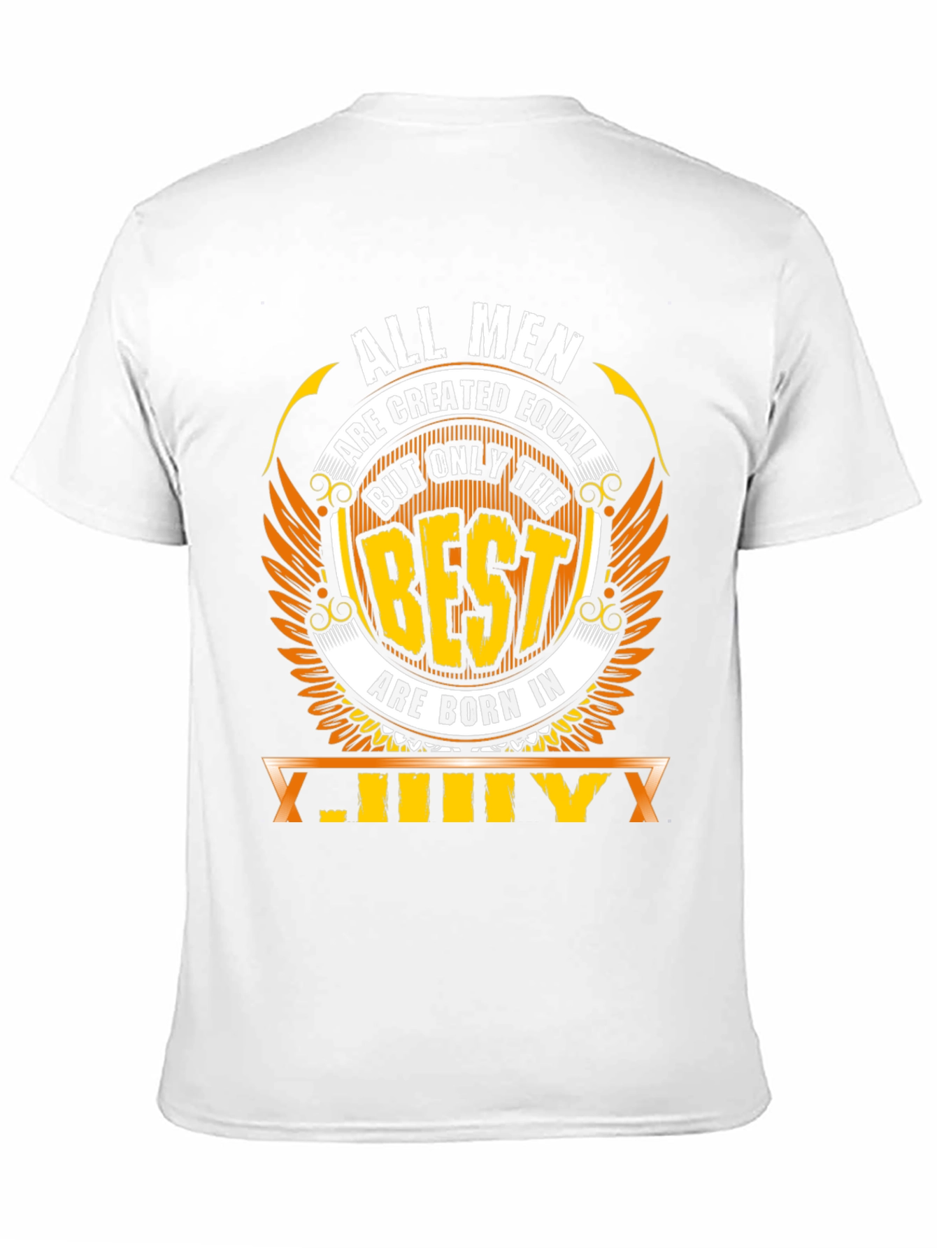 Best Men Are Born In July T-Shirt