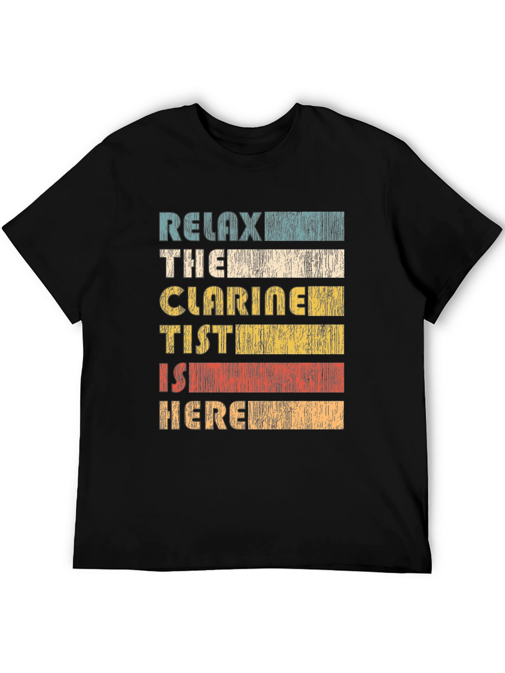Relax The Clarinetist Is Here Black T-Shirt