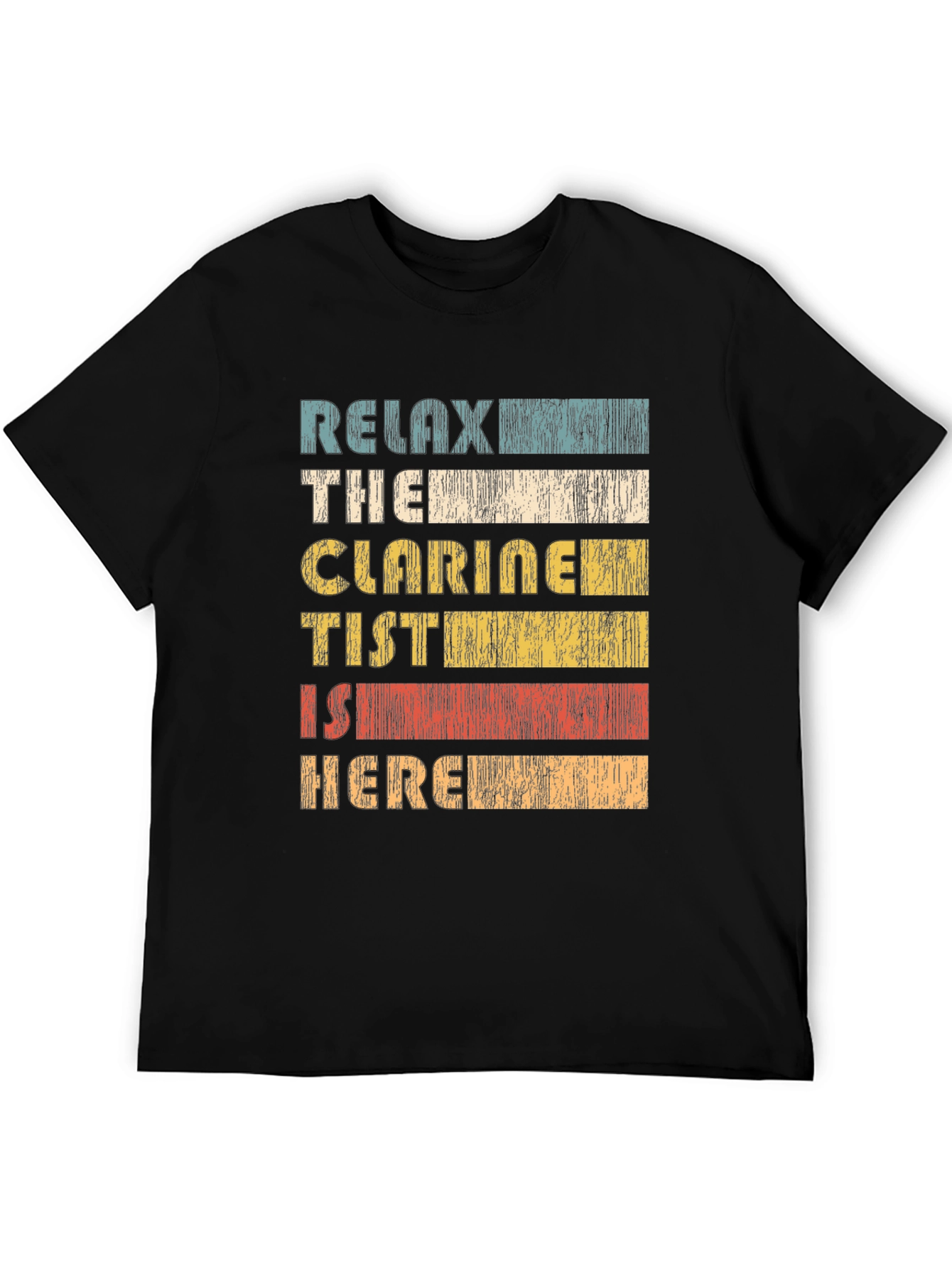 Relax The Clarinetist Is Here Black T-Shirt