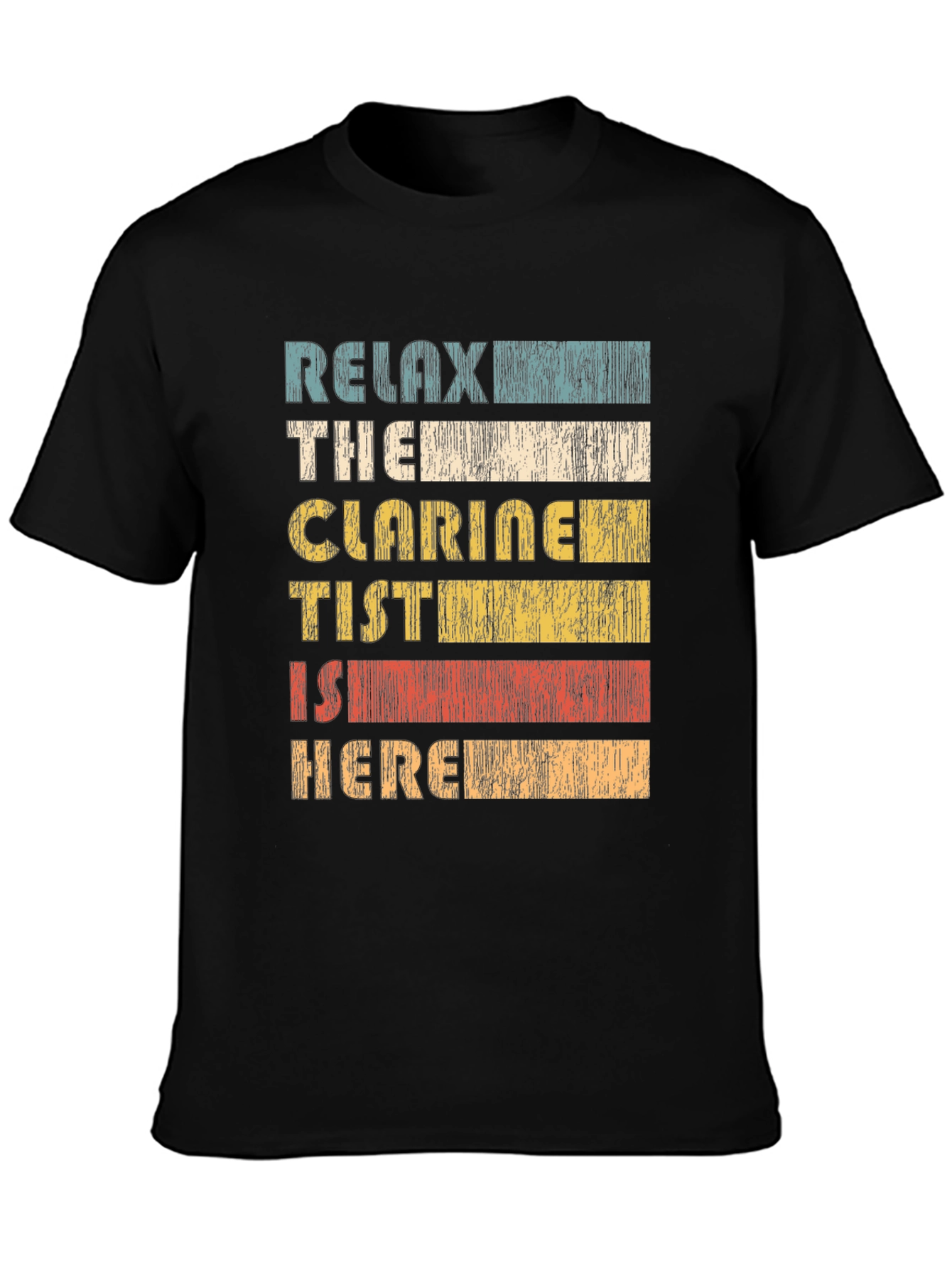 Relax The Clarinetist Is Here Black T-Shirt