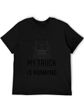 Funny Trucker T-Shirt - Sorry Cant Hear You!