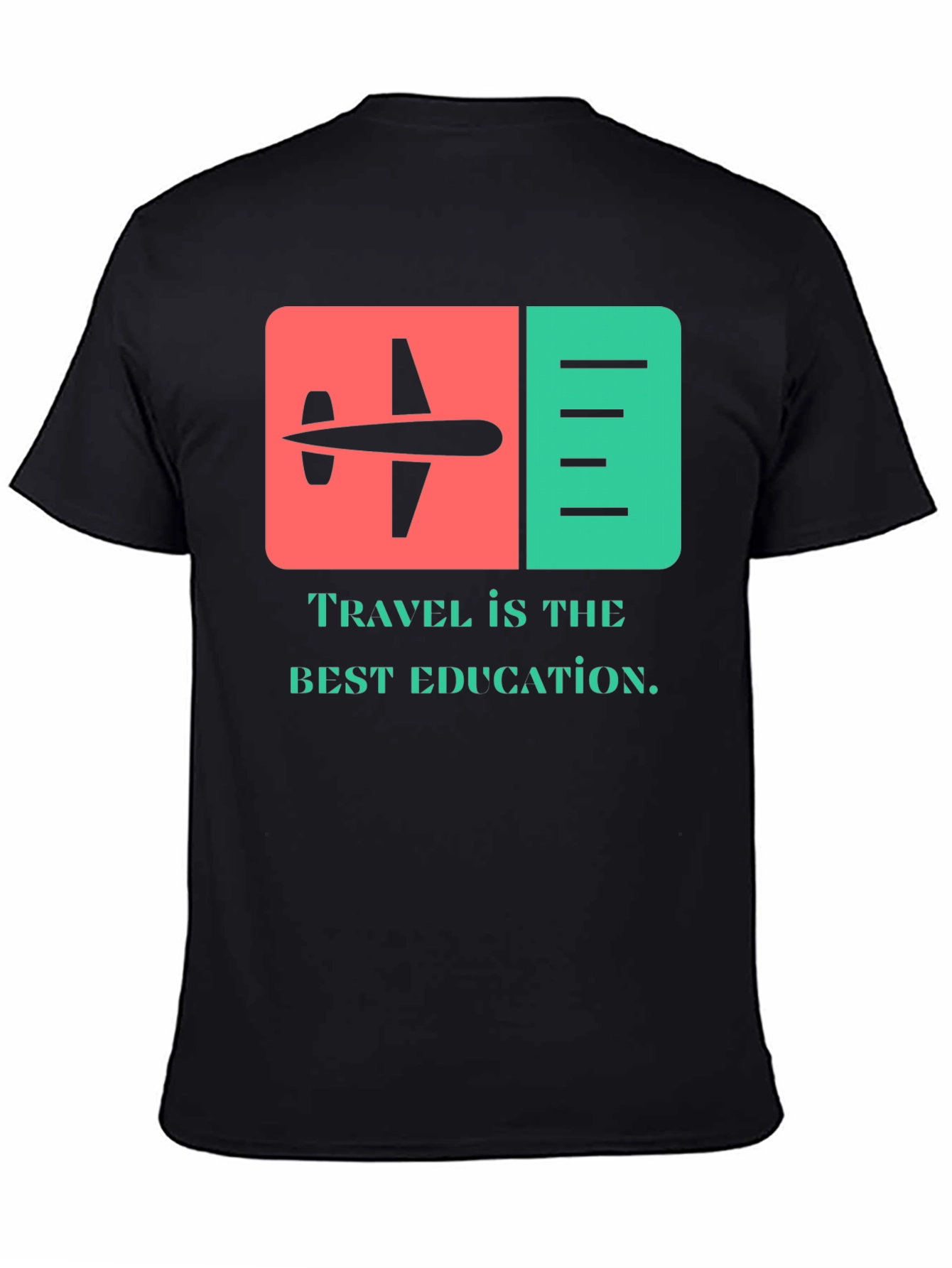 Travel Is The Best Education T-Shirt