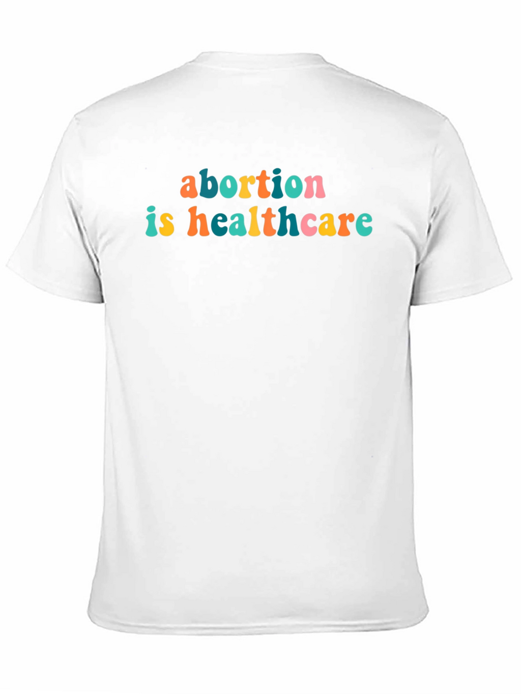 Abortion is Healthcare Graphic Tee