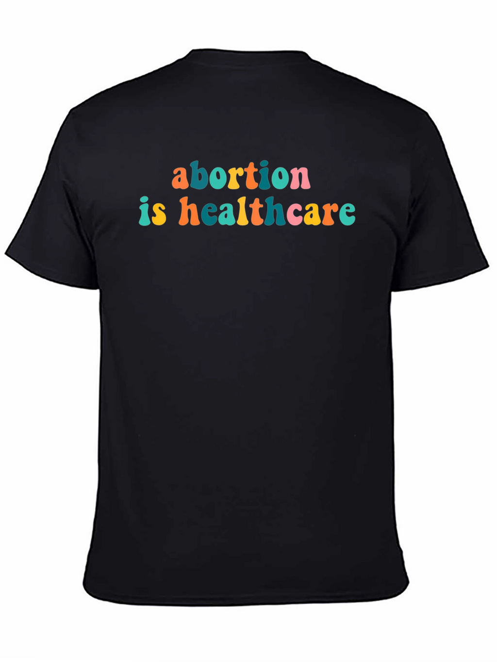 Abortion is Healthcare Graphic Tee