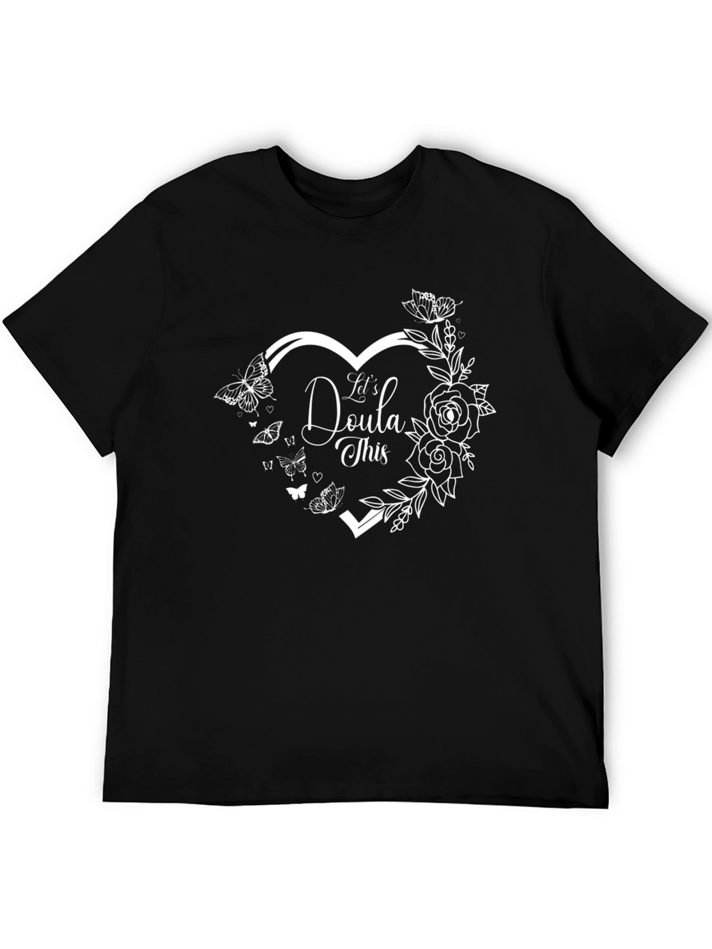 Lets Doula This Graphic T-Shirt