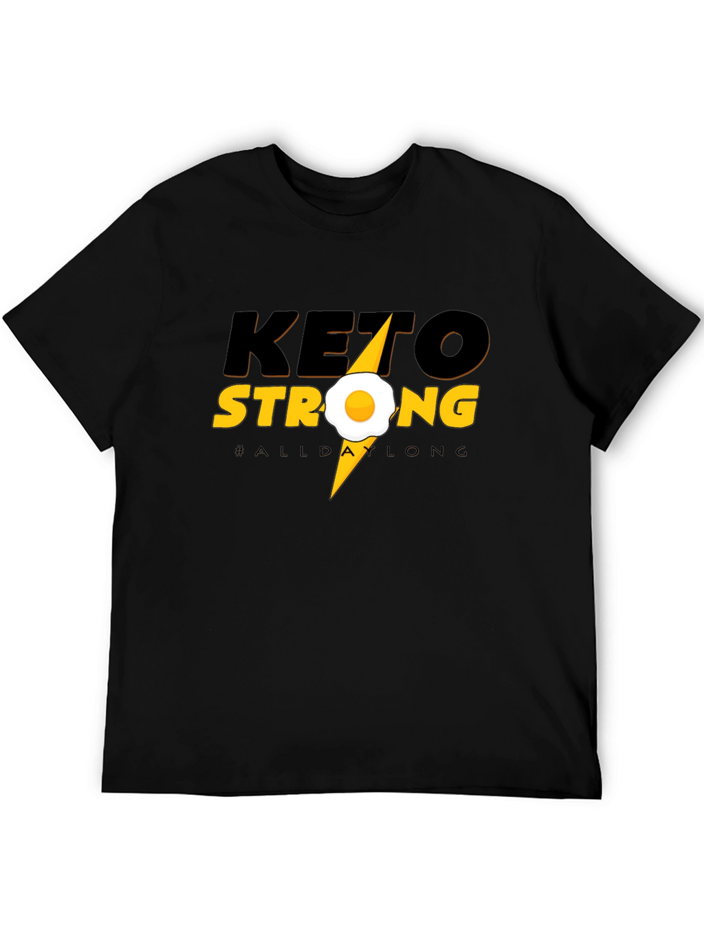 Keto Strong T-Shirt - All Day Long Graphic Tee
