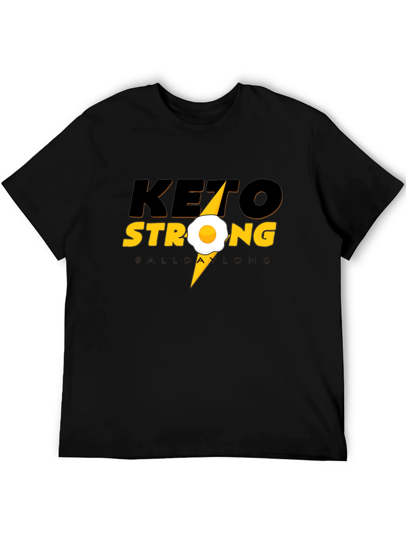 Keto Strong T-Shirt - All Day Long Graphic Tee
