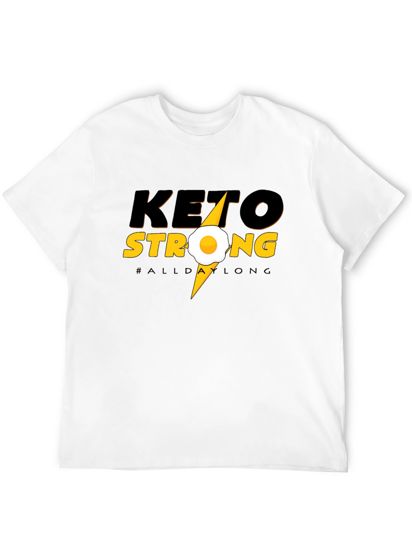 Keto Strong T-Shirt - All Day Long Graphic Tee