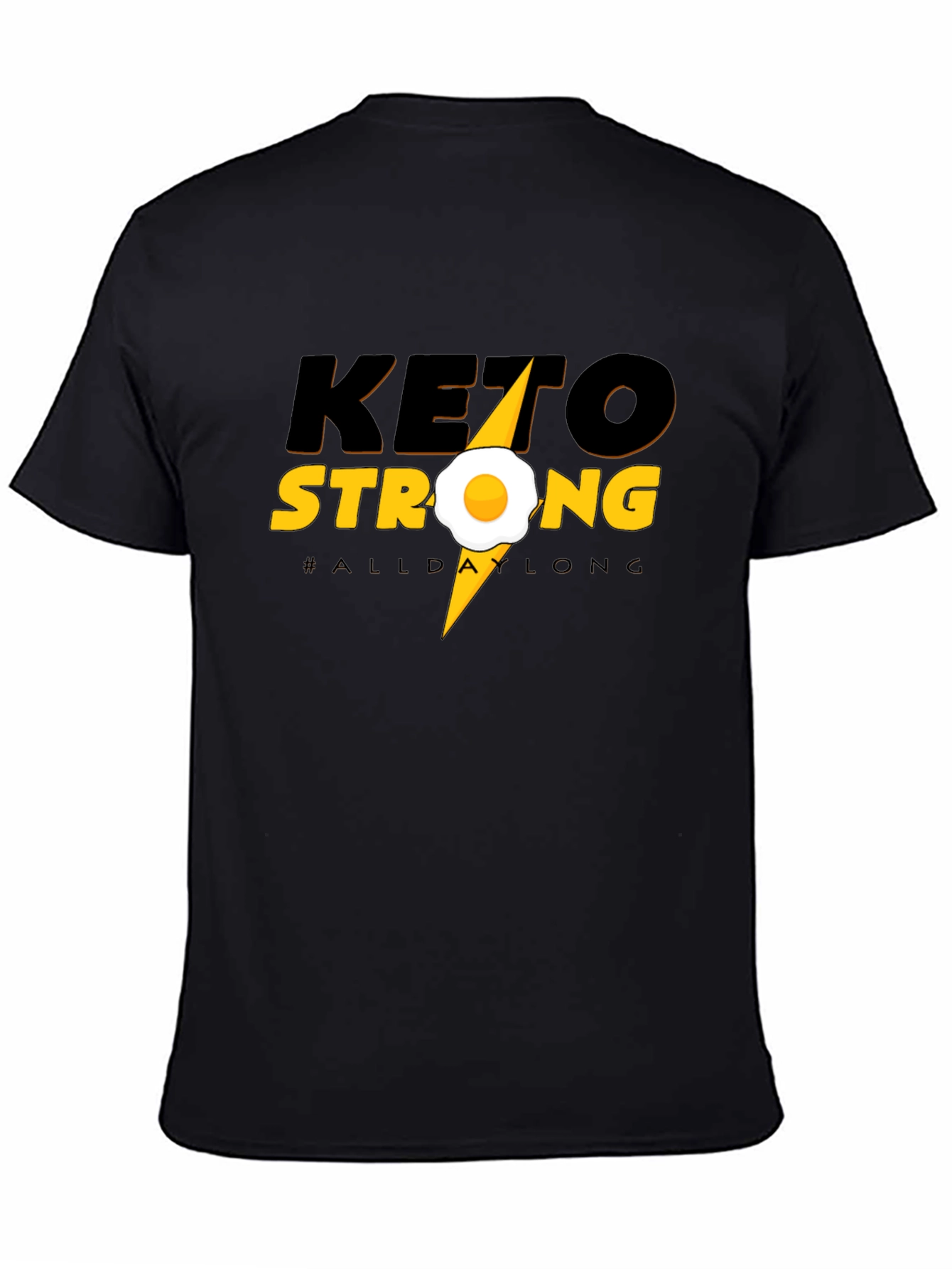 Keto Strong T-Shirt - All Day Long Graphic Tee
