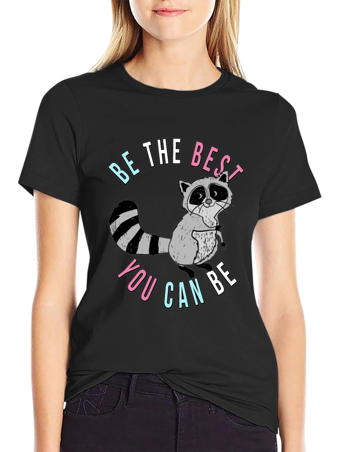 Be The Best You Can Be Raccoon Graphic Tee