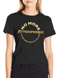 Atychiphobic T-Shirt: No More Fear of Failure