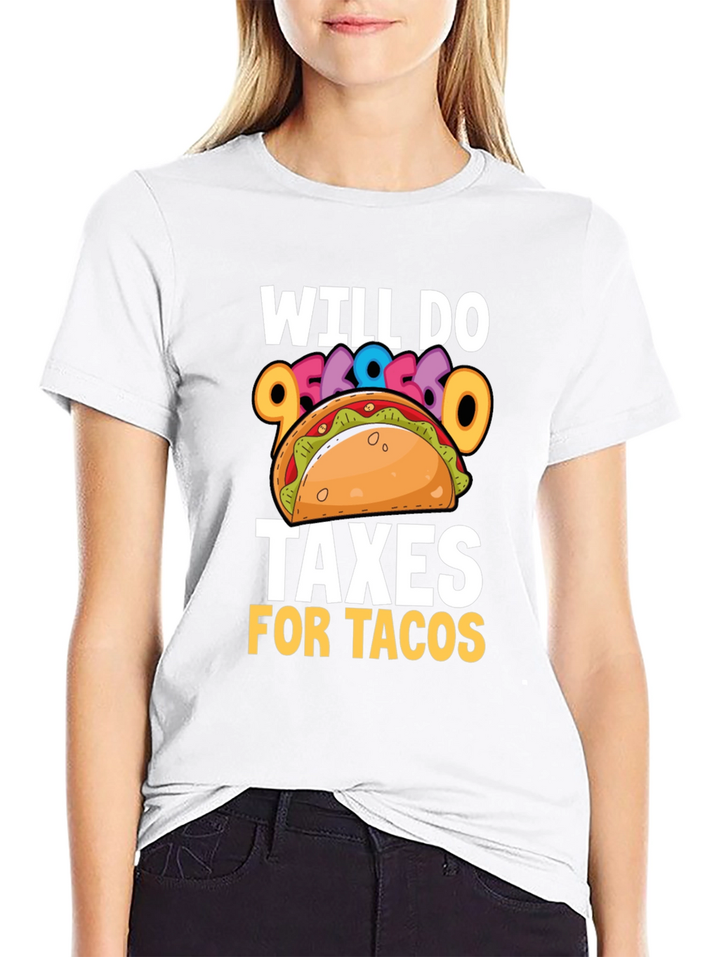 Will Do Taxes for Tacos T-Shirt