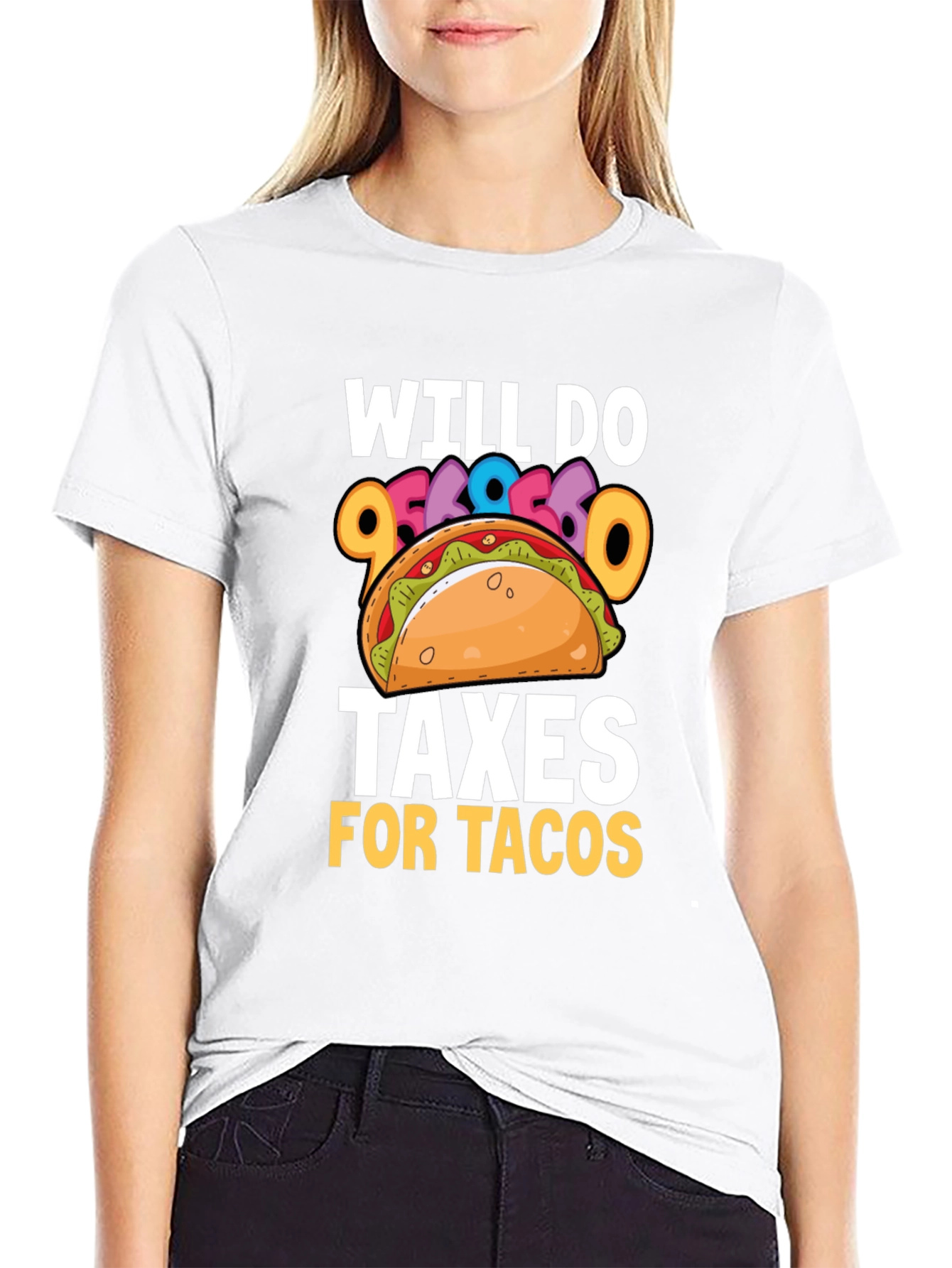 Will Do Taxes for Tacos T-Shirt