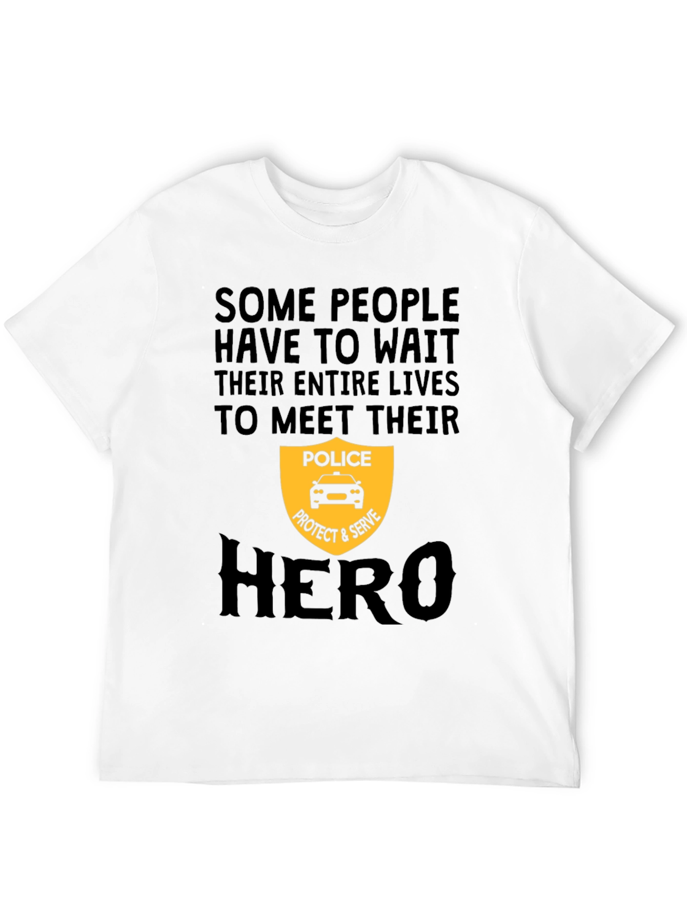 Police Hero T-Shirt - Protect and Serve