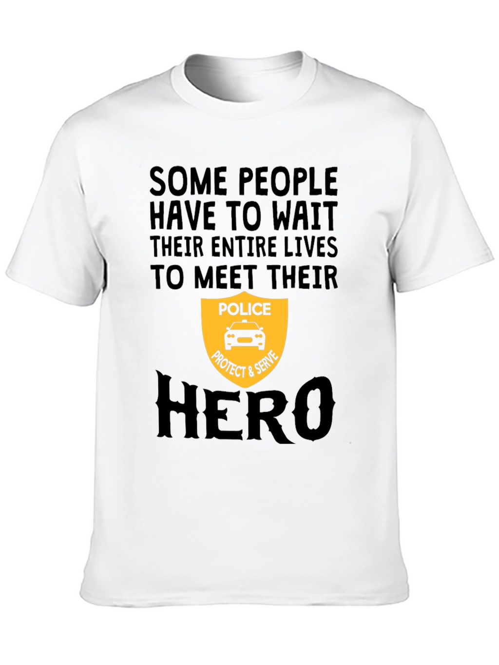 Police Hero T-Shirt - Protect and Serve