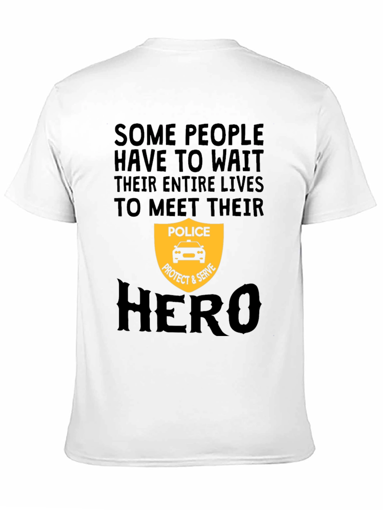 Police Hero T-Shirt - Protect and Serve