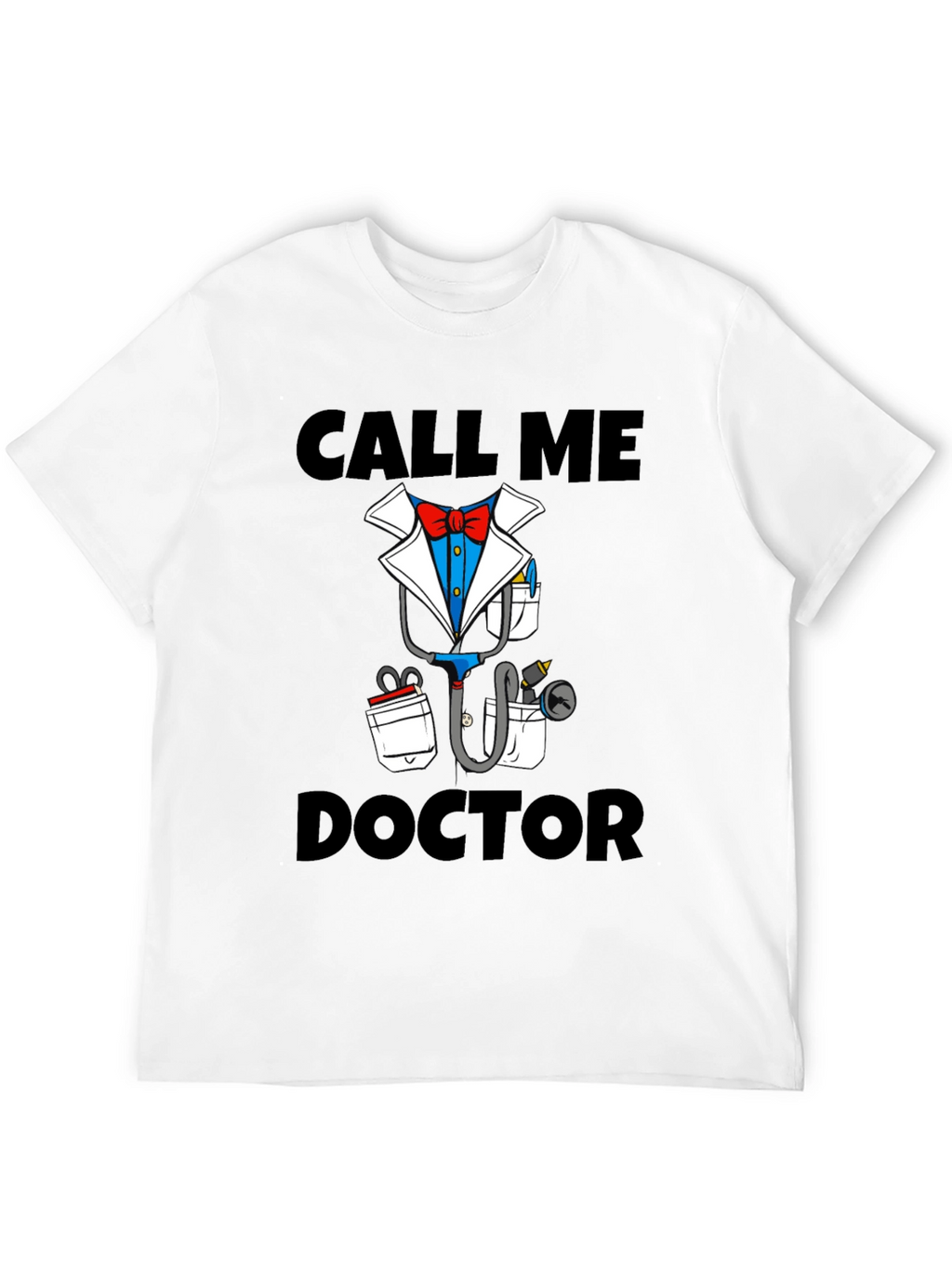Call Me Doctor Novelty Graphic T-Shirt