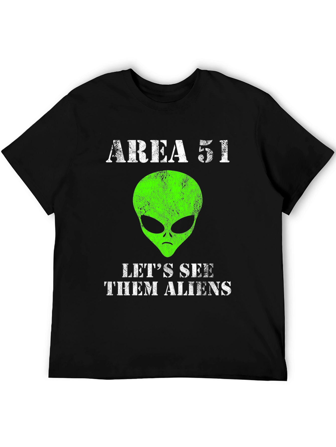 Area 51 Alien Graphic T-Shirt - Lets See Them!