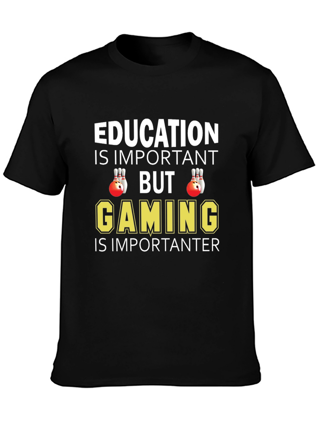Education vs Gaming Graphic T-Shirt