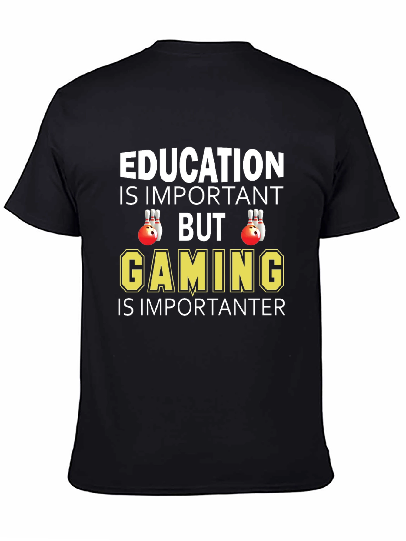 Education vs Gaming Graphic T-Shirt