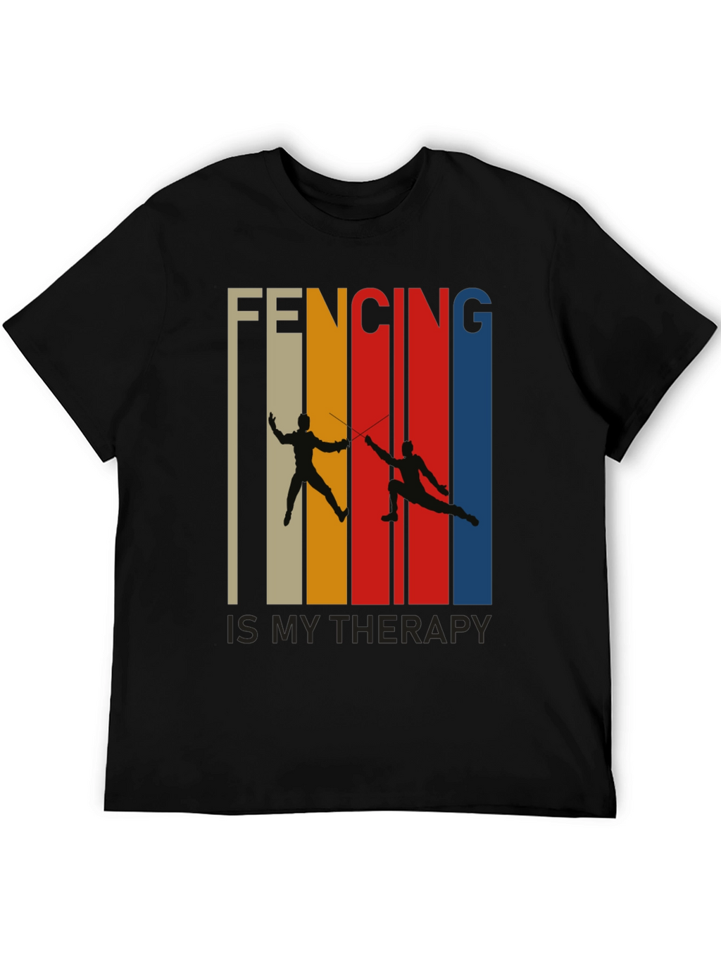 Fencing is My Therapy T-Shirt