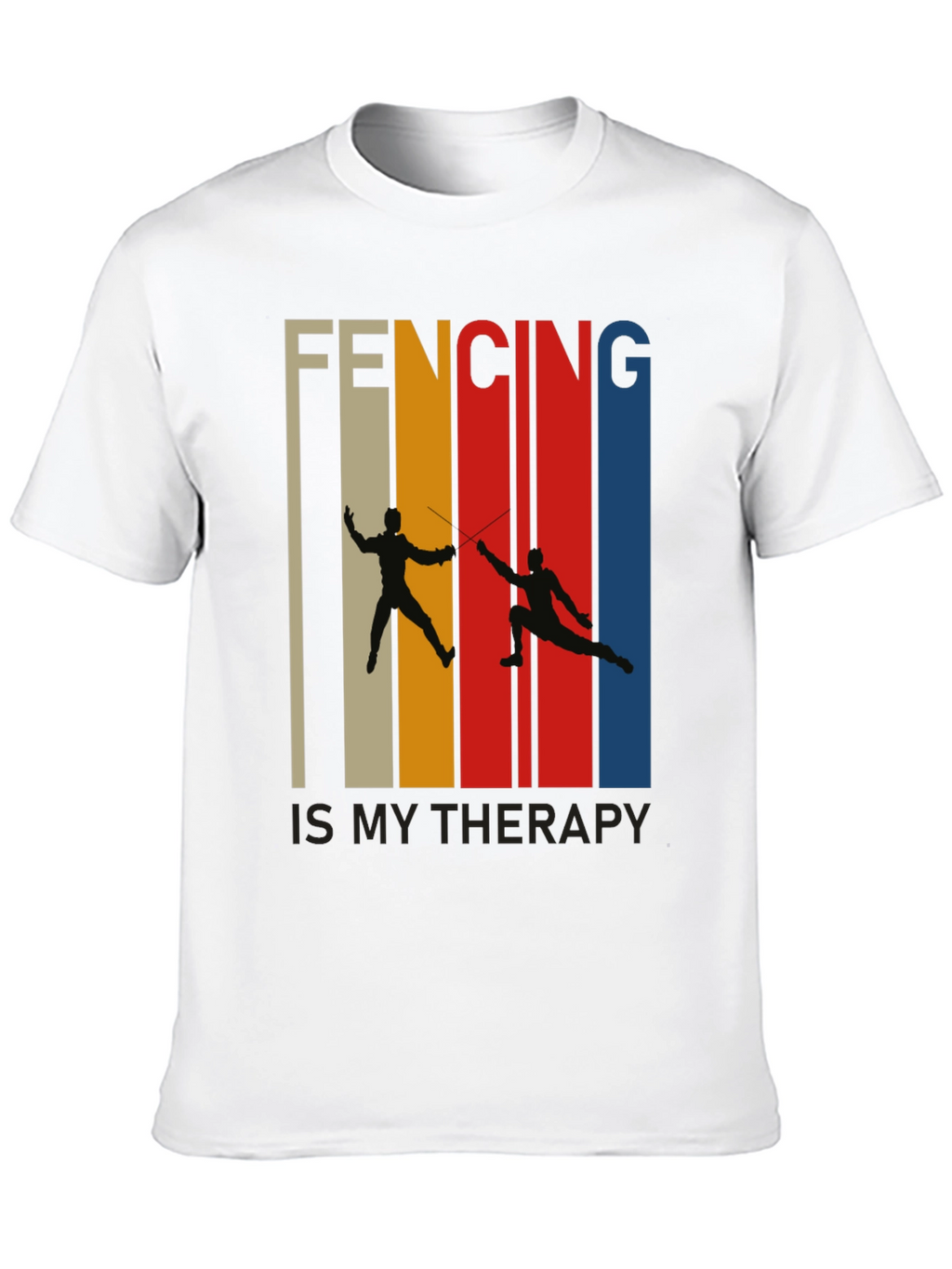 Fencing is My Therapy T-Shirt