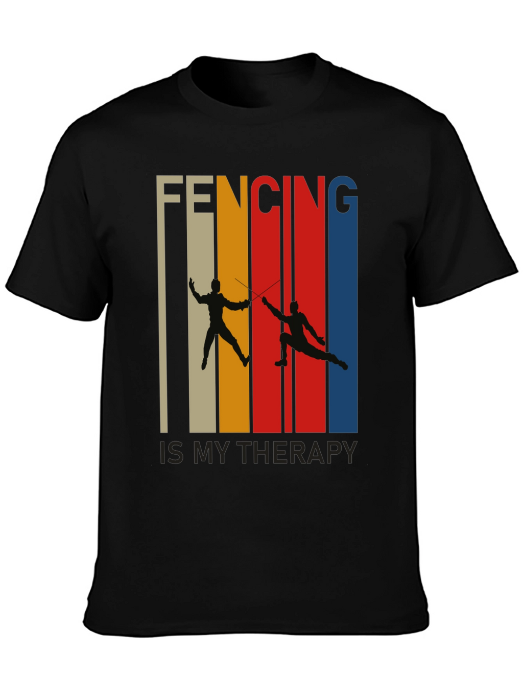 Fencing is My Therapy T-Shirt