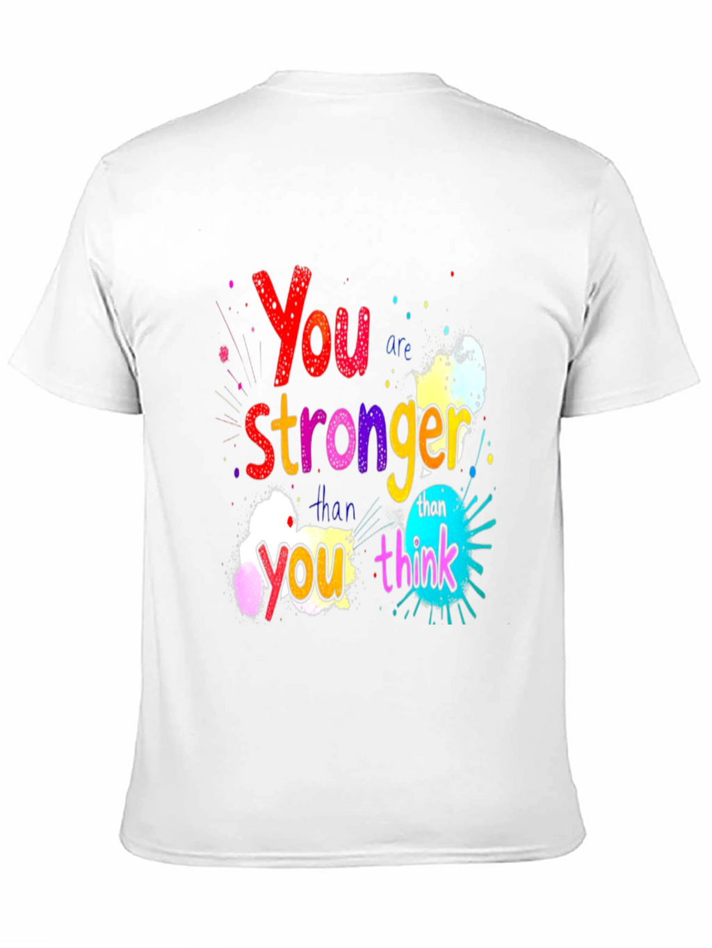 Inspirational You are Stronger Graphic Tee