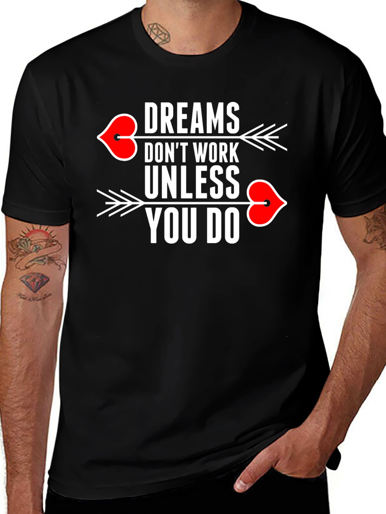Dreams Dont Work T-Shirt