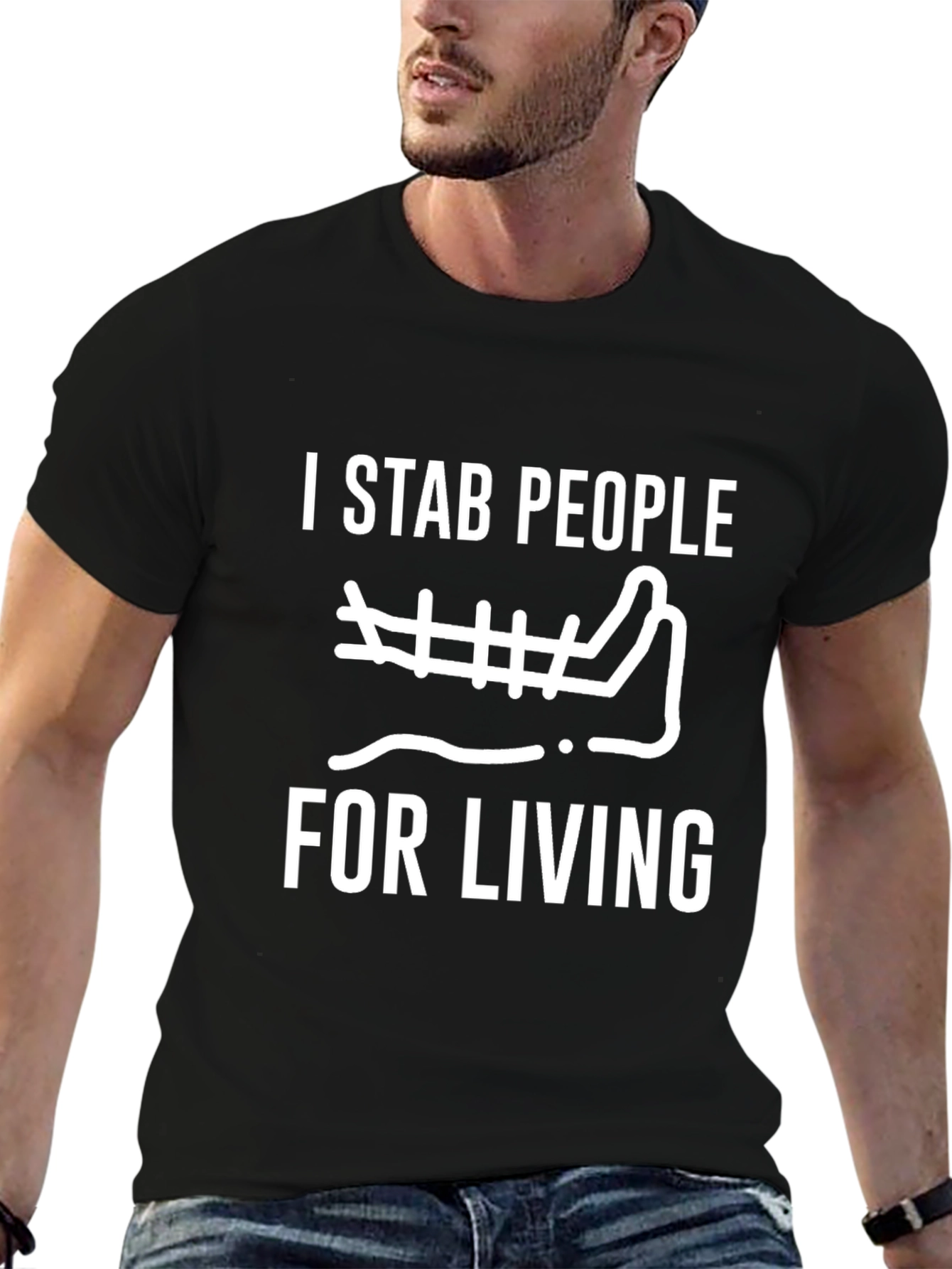 I Stab People for Living Black T-Shirt