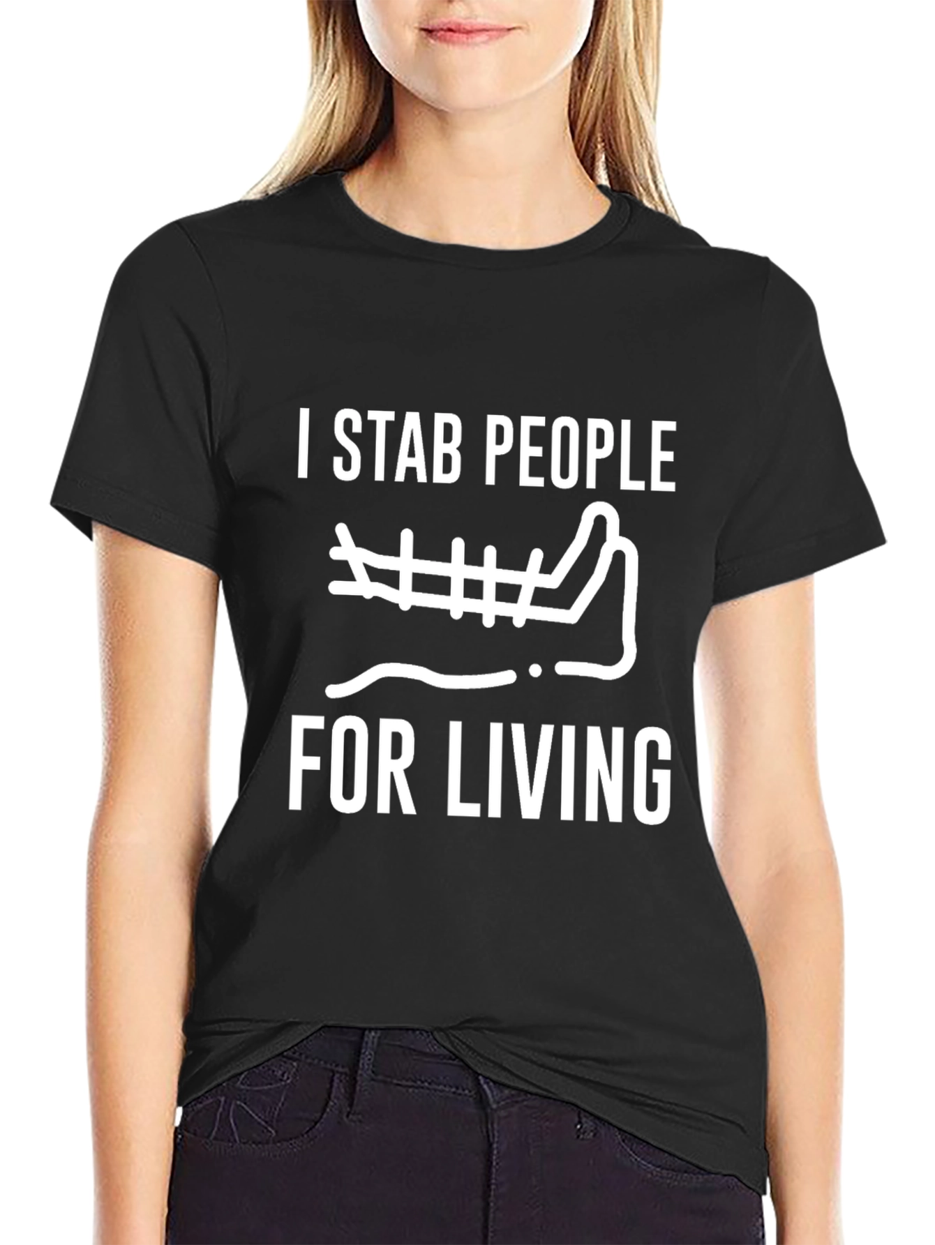 I Stab People for Living Black T-Shirt