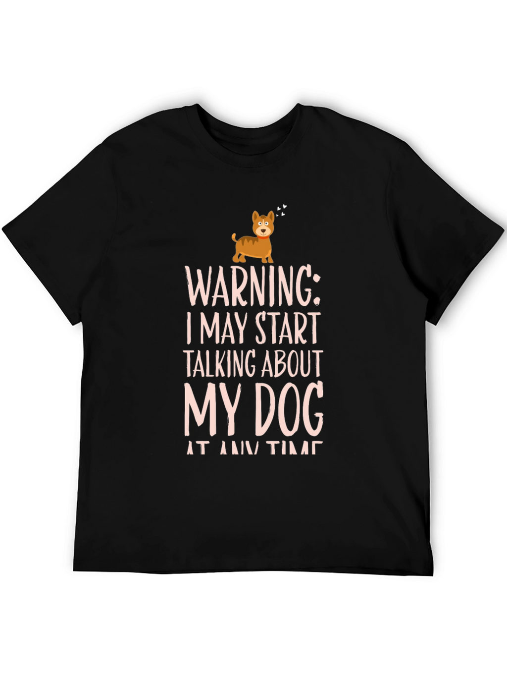 Warning Dog Talk T-Shirt