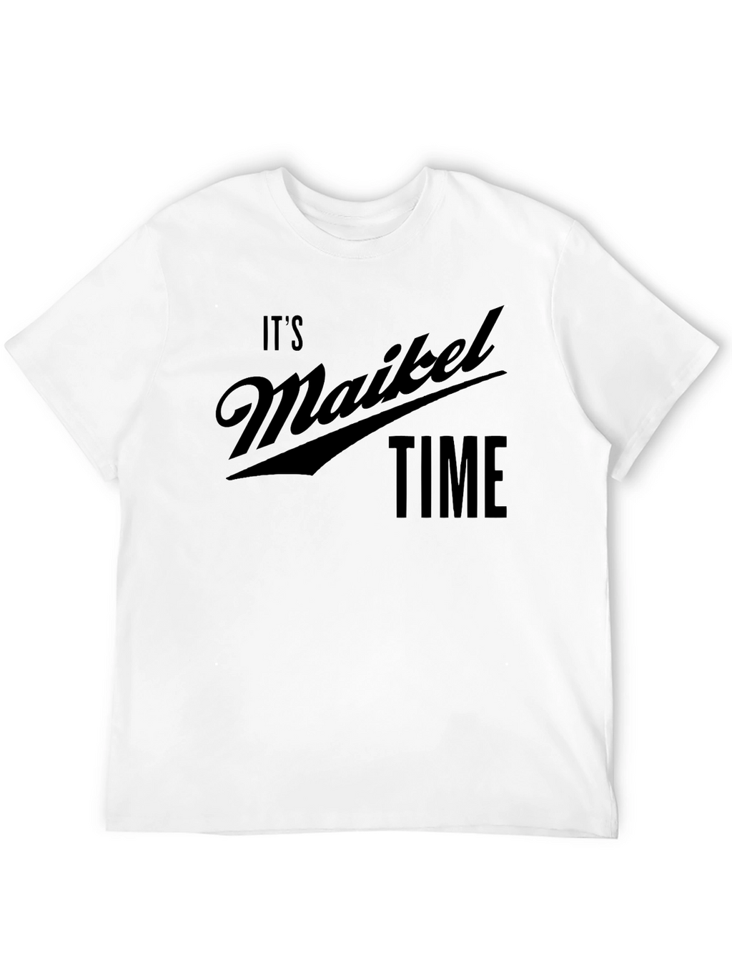 Its Maikel Time Black T-Shirt