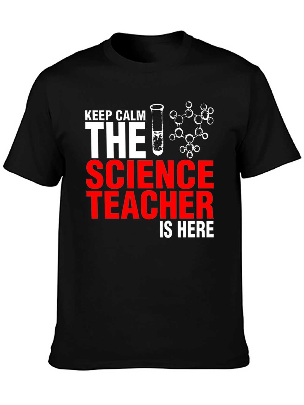 Keep Calm Science Teacher T-Shirt