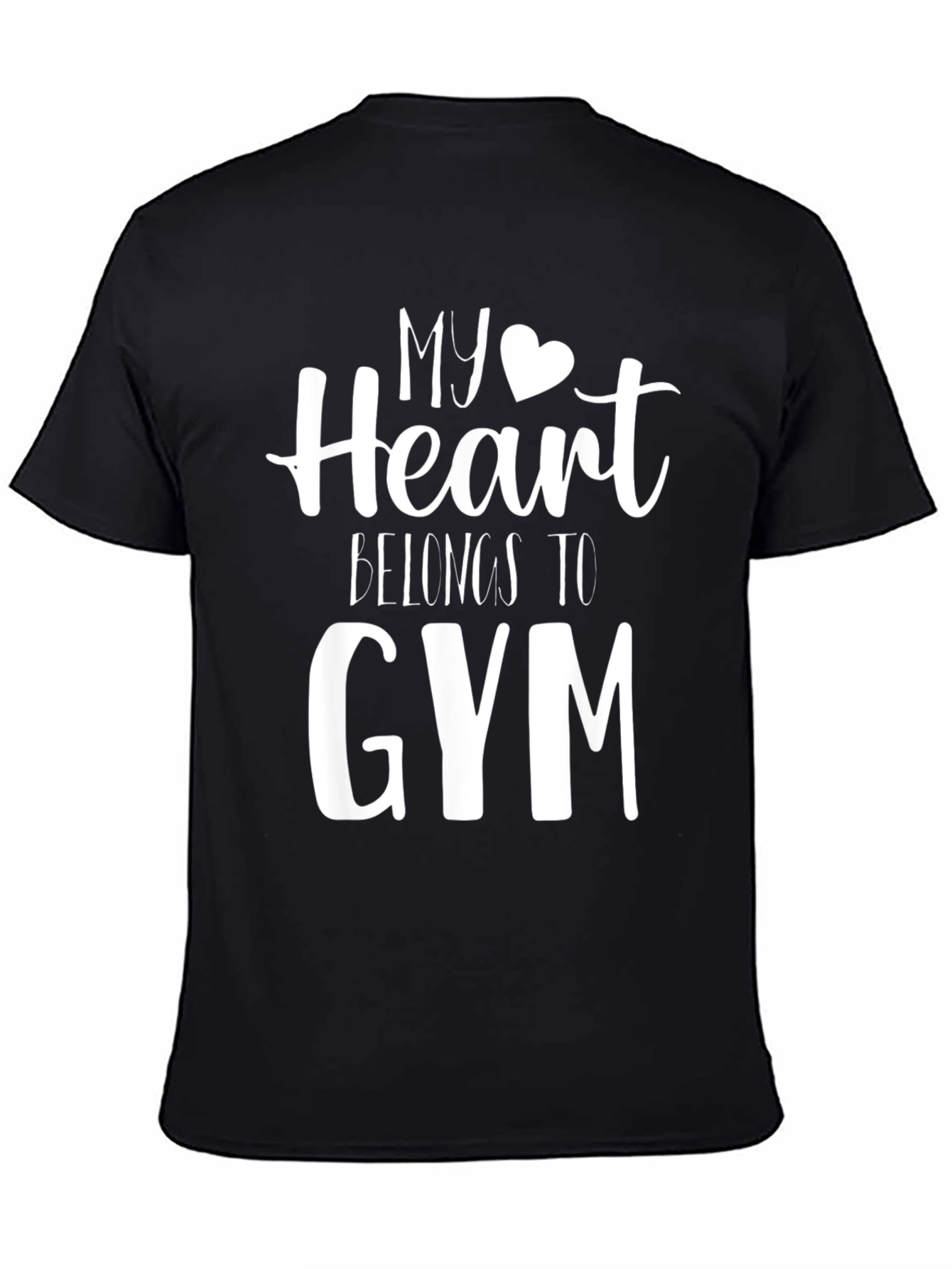 My Heart Belongs to Gym T-Shirt - Workout Tee