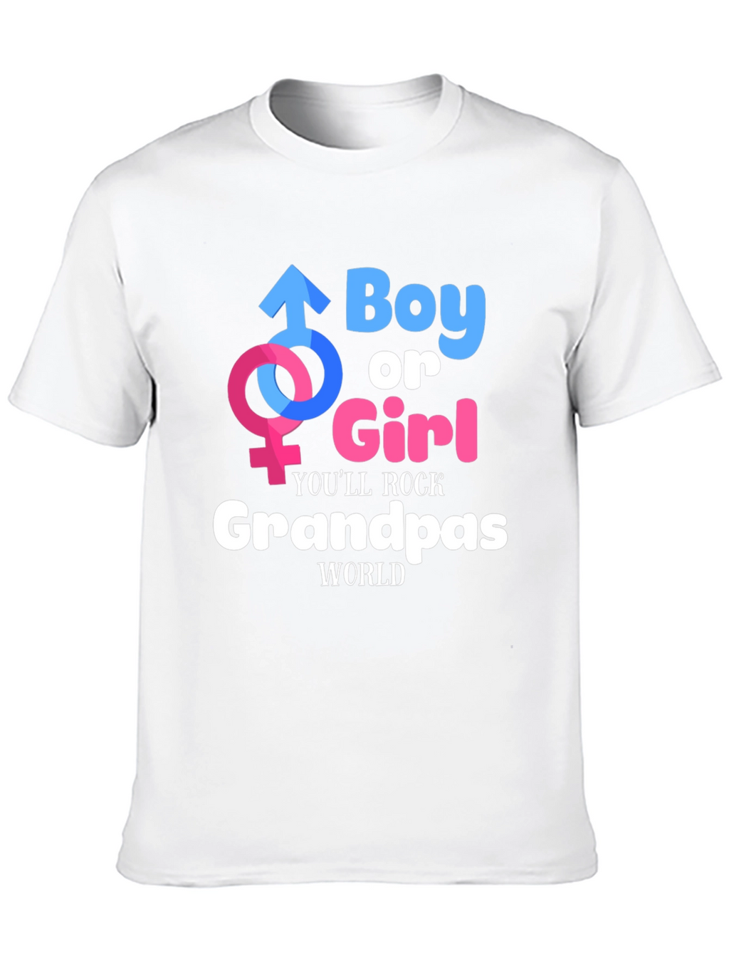Boy or Girl Grandpas World T-Shirt