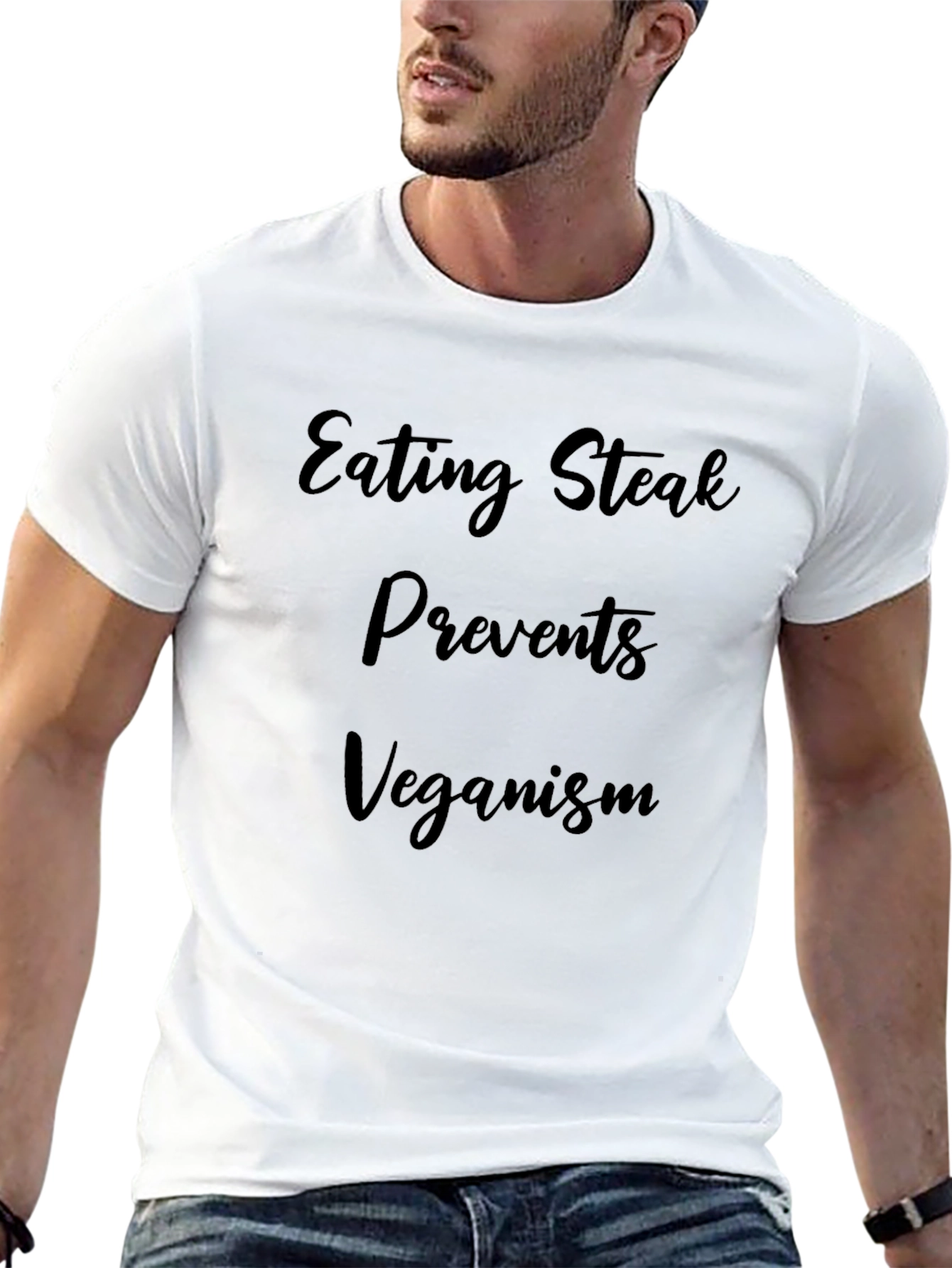 Eating Steak Prevents Veganism T-Shirt