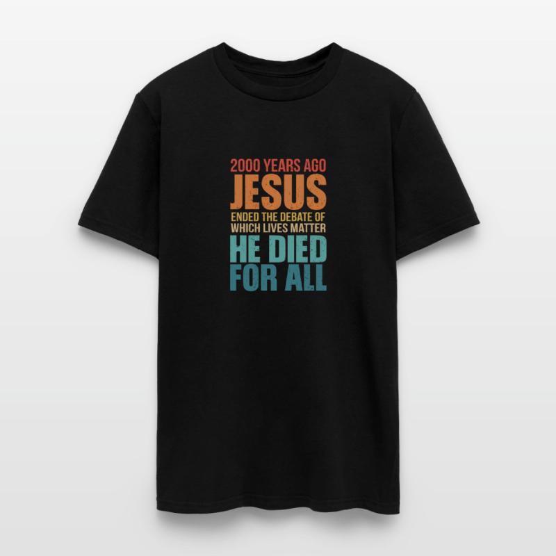 2000 years ago jesus ended the debate t shirt