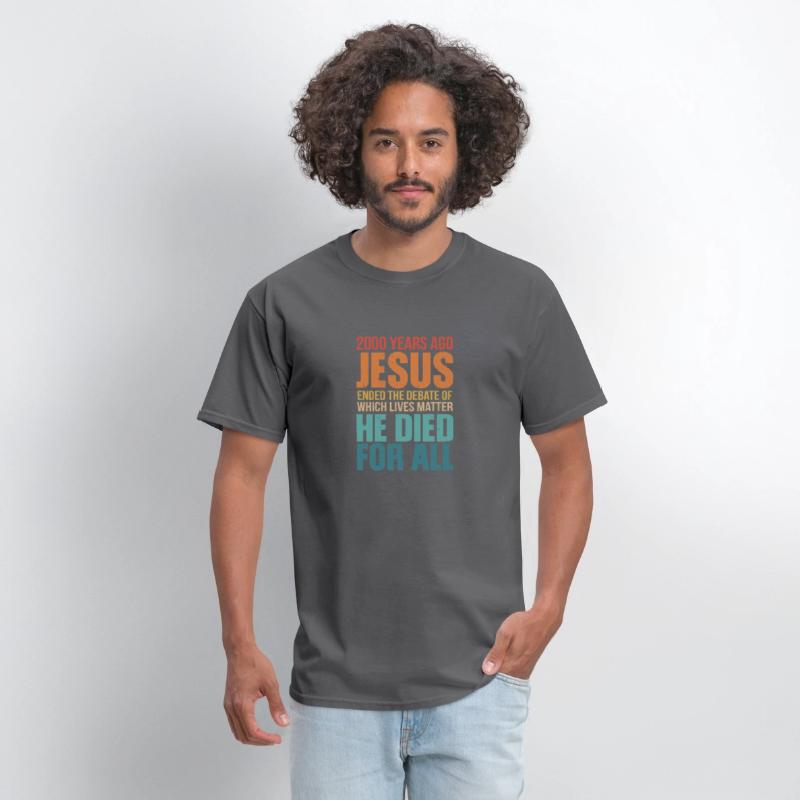 2000 years ago jesus ended the debate t shirt