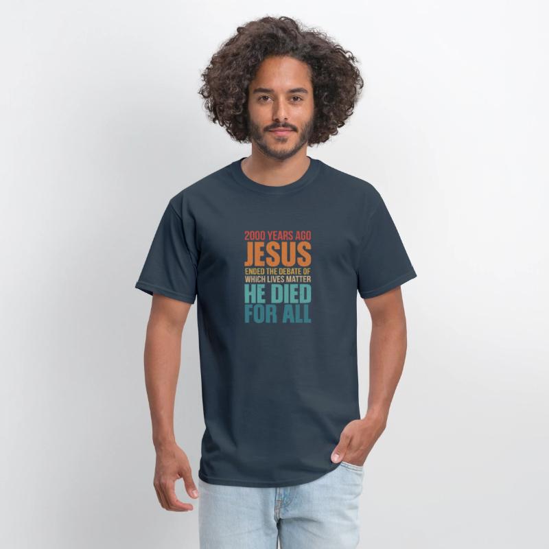2000 years ago jesus ended the debate t shirt