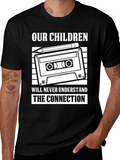 Our Children Cassette Tape T-Shirt Retro Music Lover Gift